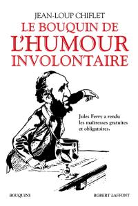 Le bouquin de l'humour involontaire