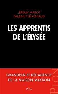 Les apprentis de l'Elysée