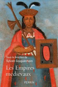 Les empires médiévaux