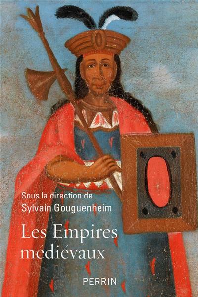 Les empires médiévaux