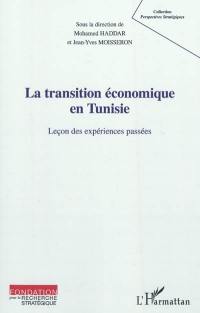 La transition économique en Tunisie : réflexions à partir des expériences internationales d'Amérique latine, d'Europe du Sud, d'Europe centrale et de l'Est