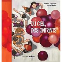 Du ciel, des enfants : les enfants vus du ciel