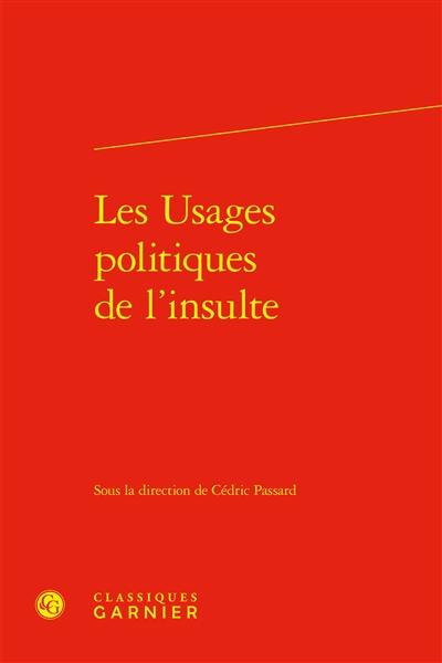 Les usages politiques de l'insulte