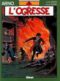 Arno. Vol. 5. L'ogresse