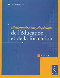 Dictionnaire encyclopédique de l'éducation et de la formation