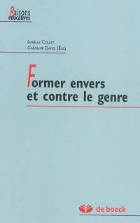 Former envers et contre le genre