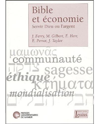 Bible et économie : servir Dieu ou l'argent