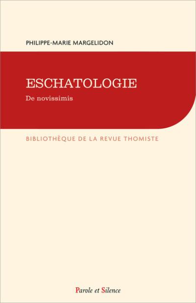 Eschatologie : de novissimis