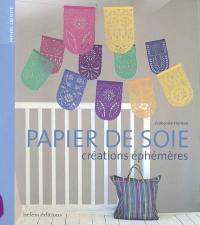 Papier de soie : créations éphémères