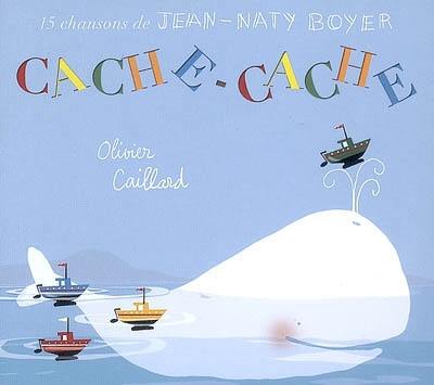 Cache-cache : 15 chansons de Jean-Naty Boyer