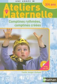 Comptines rythmées, comptines créées : avec les 3-4 ans