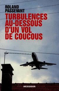 Turbulences au-dessous d'un vol de coucous