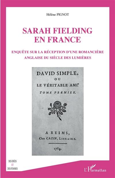 Sarah Fielding en France : enquête sur la réception d'une romancière anglaise du siècle des lumières