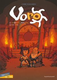 Voro. Vol. 2. Le secret des trois rois. Vol. 2