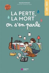 La perte, la mort : on s'en parle