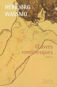 Oeuvres romanesques. Vol. 2