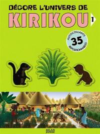 Décore l'univers de Kirikou. Vol. 1