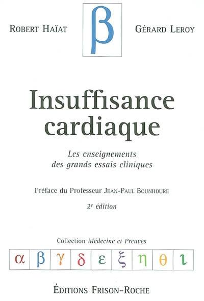 Insuffisance cardiaque : les enseignements des grands essais cliniques