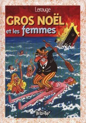 Gros Noël et les femmes