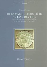 De la marche-frontière au pays-des-bois : forêts, sociétés paysannes et territoires en Vieille-Castille (XIe-XXe siècle)