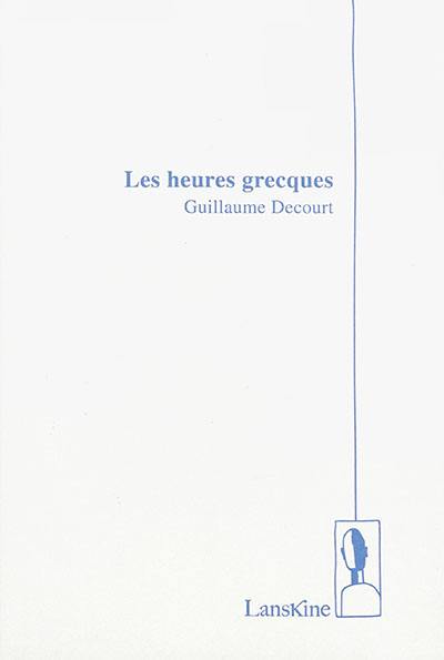 Les heures grecques