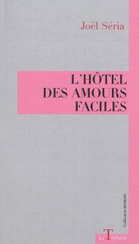 L'hôtel des amours faciles