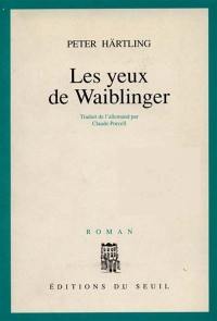 Les Yeux de Waiblinger