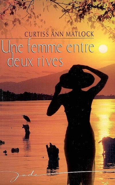 Une femme entre deux rives