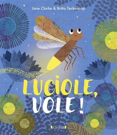 Luciole, vole !