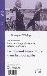 Le moment interculturel dans la biographie