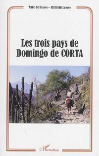 Les trois pays de Domingo de Corta