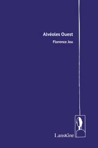 Alvéoles ouest