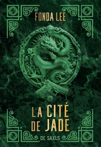 Les Os émeraude. Vol. 1. La cité de jade