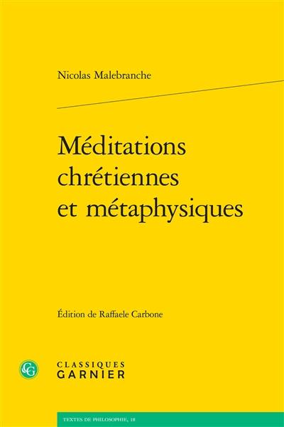 Méditations chrétiennes et métaphysiques