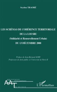 Les schémas de cohérence territoriale de la loi SRU (Solidarité et renouvellement urbain) du 13 décembre 2000