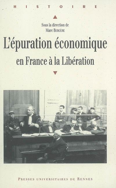 L'épuration économique en France à la Libération