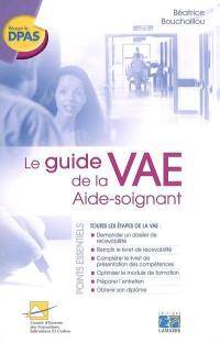 Le guide de la VAE aide-soignant