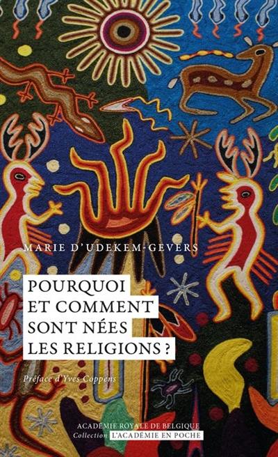 Pourquoi et comment sont nées les religions ?