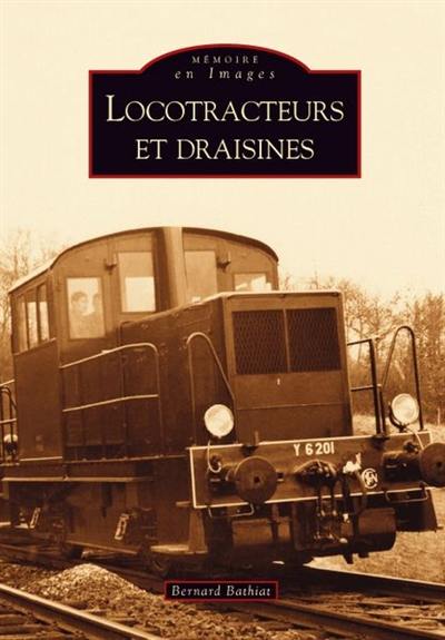 Locotracteurs et draisines