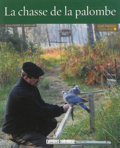 Connaître la chasse de la palombe