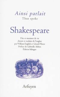 Ainsi parlait Shakespeare. Thus spoke Shakespeare