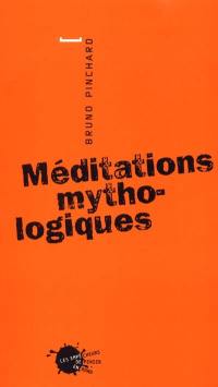 Méditations mythologiques