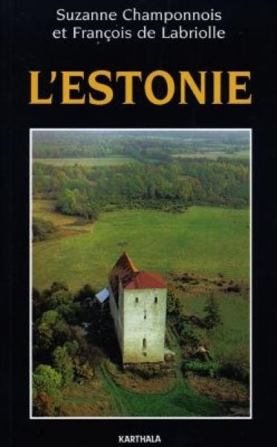 L'Estonie : des Estes aux Estoniens