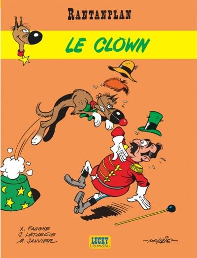 Rantanplan. Vol. 2. Le clown