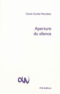 Aperture du silence