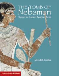 The Tomb of Nebamun