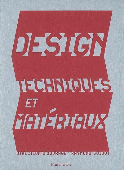 Design, techniques et matériaux