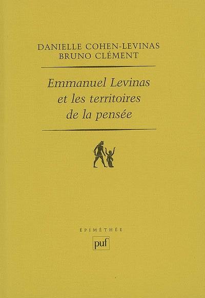 Emmanuel Levinas et les territoires de la pensée