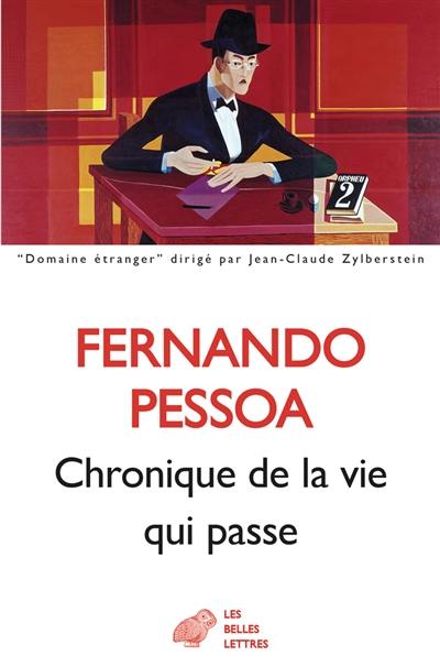 Proses publiées du vivant de l'auteur. Vol. 1. Chronique de la vie qui passe : 1912-1922