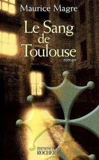 Le sang de Toulouse